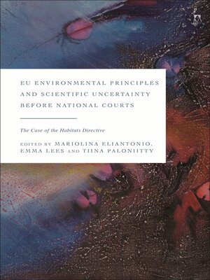 cover image of EU Environmental Principles and Scientific Uncertainty before National Courts